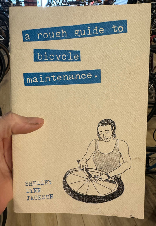 A Rough Guide to Bicycle Maintenance