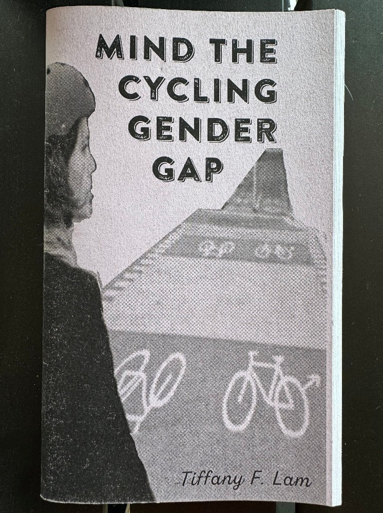Mind the Cycling Gender Gap #1, by Tiffany F. Lam